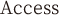 Access